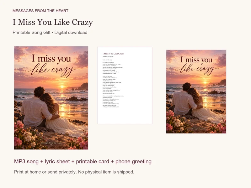 I Miss You Like Crazy — Printable Song Gift