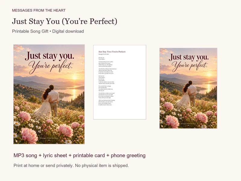Just Stay You (You're Perfect) — Printable Song Gift